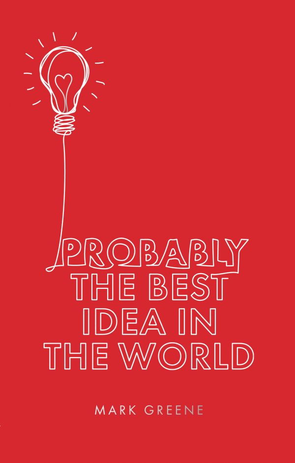 Probably the Best Idea in the World Cover